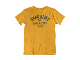 DRAG NEWS The Racer's Bible Original Logo Gold Tee